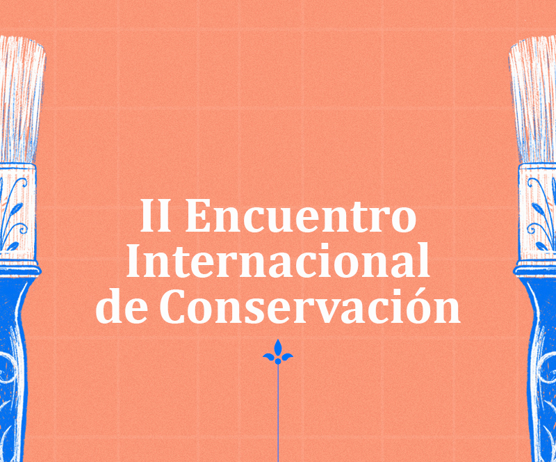 Postúlese a la convocatoria para participar como ponente en el II Encuentro Internacional de Conservación